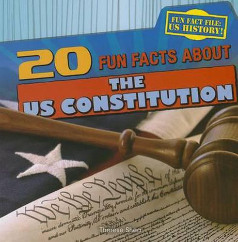 20 Fun Facts about the U.S. Constitution