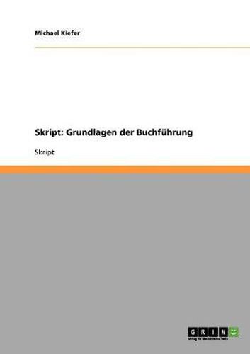 Cover image for Skript: Grundlagen der Buchfuhrung