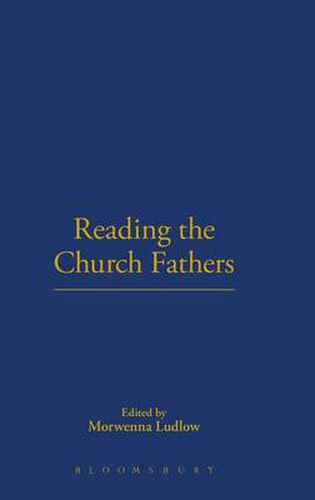 Cover image for Reading the Church Fathers