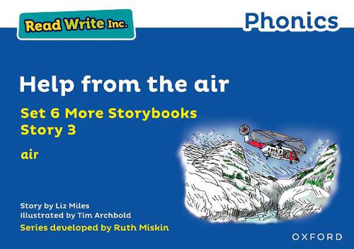 Read Write Inc. Phonics: Blue Set 6A Storybook 3 Help from the air