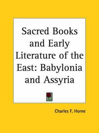 Cover image for Sacred Books and Early Literature of the East: Babylonia