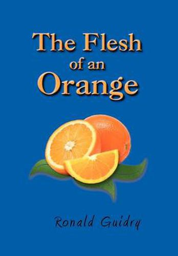 Cover image for The Flesh of an Orange