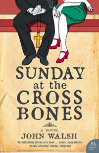 Cover image for Sunday at the Cross Bones