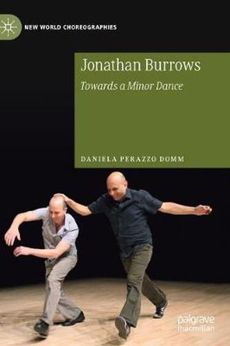 Cover image for Jonathan Burrows: Towards a Minor Dance