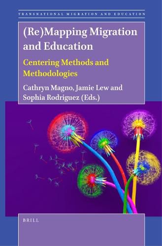 Cover image for (Re)Mapping Migration and Education: Centering Methods and Methodologies