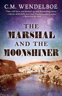 Cover image for The Marshal and the Moonshiner