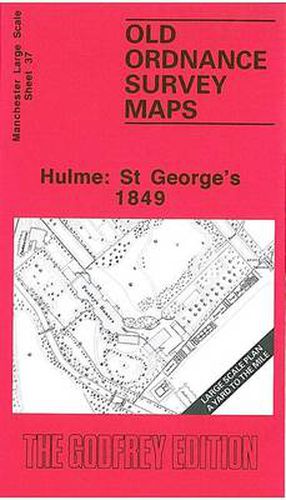 Hulme: St.George's 1849: Manchester Sheet 37