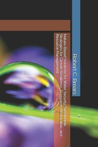 Cover image for Nature-Based Solutions for Water Security