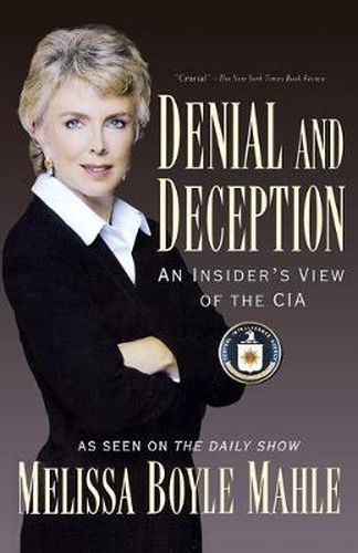 Cover image for Denial and Deception: An Insider's View of the CIA