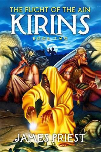 Cover image for The Flight of the Ain: Book II of the Kirins Trilogy