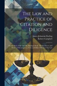 Cover image for The Law and Practice of Citation and Diligence