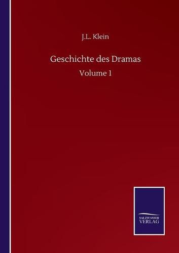 Cover image for Geschichte des Dramas: Volume 1