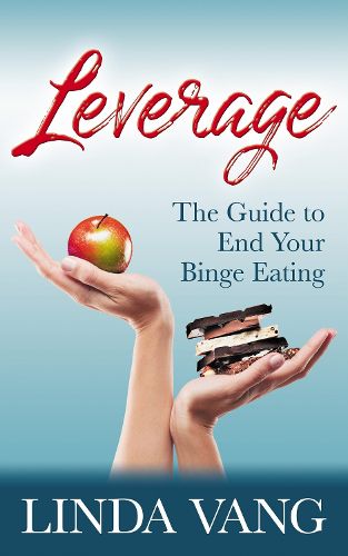 Cover image for Leverage: The Guide to End Your Binge Eating