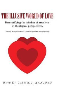 Cover image for The Illusive World of Love