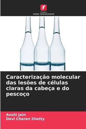 Cover image for Caracterizacao molecular das lesoes de celulas claras da cabeca e do pescoco