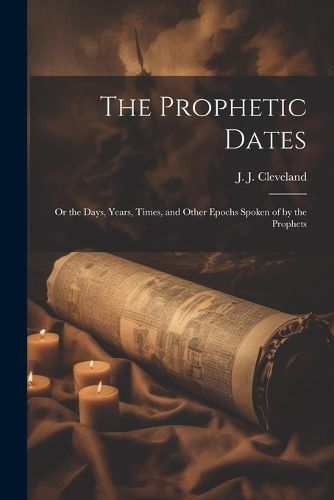 Cover image for The Prophetic Dates