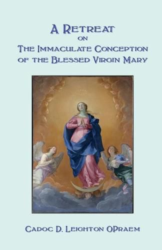 Cover image for A Retreat on the Immaculate Conception of the Virgin Mary