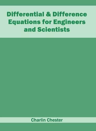 Cover image for Differential & Difference Equations for Engineers and Scientists