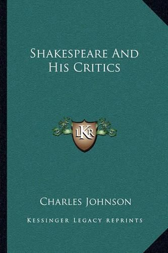 Shakespeare and His Critics