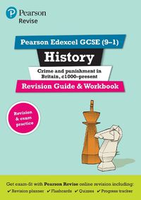 Cover image for Pearson REVISE Edexcel GCSE (9-1) History Crime and Punishment Revision Guide and Workbook + App: for home learning, 2022 and 2023 assessments and exams