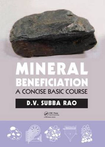 Cover image for Mineral Beneficiation: A Concise Basic Course