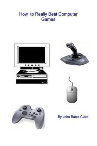 Cover image for How to Really Beat Computer Games