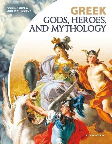 Cover image for Greek Gods, Heroes, and Mythology