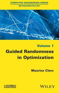 Cover image for Guided Randomness in Optimization, Volume 1