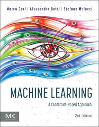 Cover image for Machine Learning: A Constraint-Based Approach