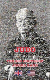 Cover image for JUDO - THE 200 PHOTOS OF JIGORO KANO (English)