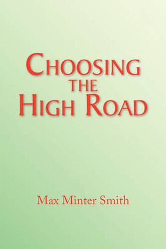 Cover image for Choosing the High Road