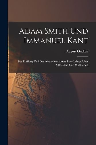 Cover image for Adam Smith Und Immanuel Kant
