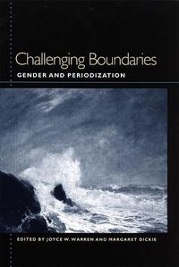 Cover image for Challenging Boundaries: Gender and Periodization