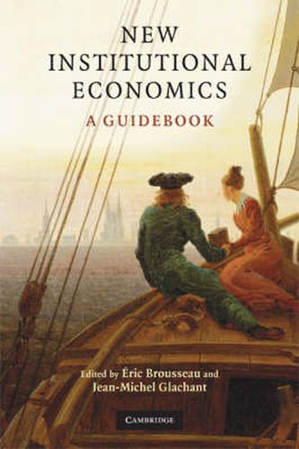 Cover image for New Institutional Economics: A Guidebook
