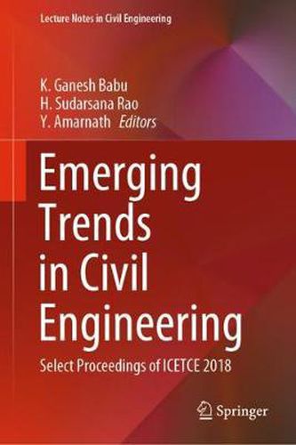 Cover image for Emerging Trends in Civil Engineering: Select Proceedings of ICETCE 2018