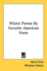 Cover image for Winter Poems by Favorite American Poets