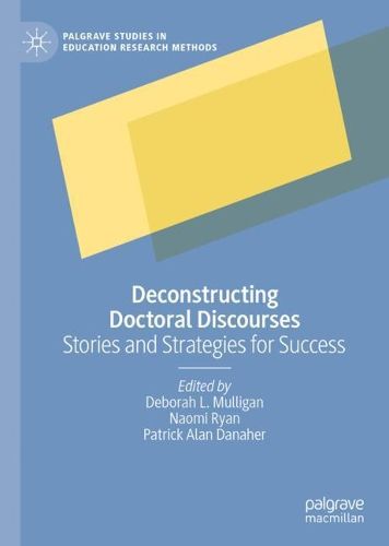 Cover image for Deconstructing Doctoral Discourses: Stories and Strategies for Success