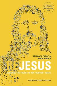 Cover image for ReJesus: Remaking the Church in Our Founder's Image