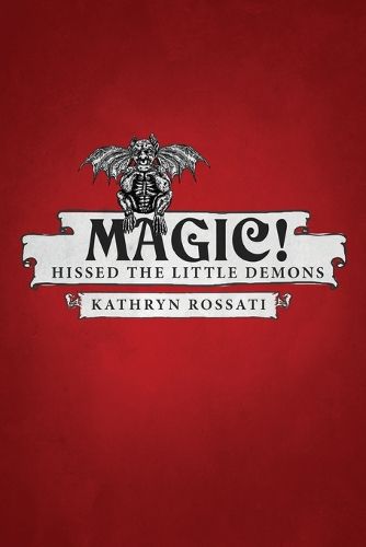 Cover image for Magic! Hissed The Little Demons