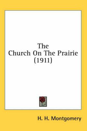 The Church on the Prairie (1911)