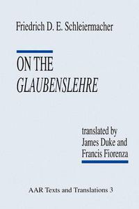 Cover image for On the Glaubenslehre: Two Letters to Dr. Lucke