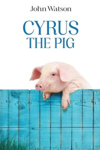 Cover image for Cyrus the Pig