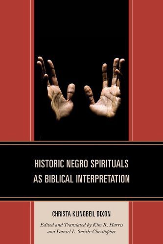 Historic Negro Spirituals as Biblical Interpretation