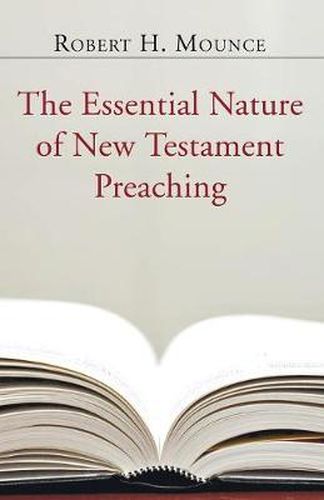 Cover image for The Essential Nature of New Testament Preaching