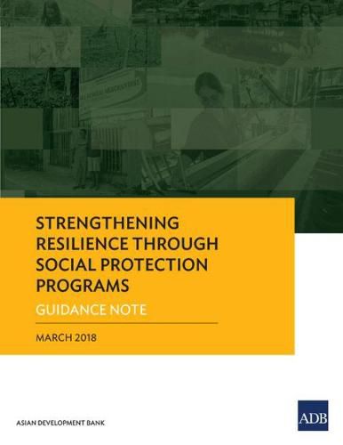 Cover image for Strengthening Resilience through Social Protection Programs: Guidance Note