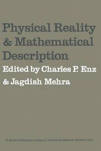 Cover image for Physical Reality and Mathematical Description: Dedicated to Josef Maria Jauch on the Occasion of his 60th Birthday