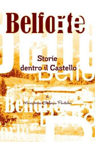 Cover image for Belforte Storie dentro il Castello