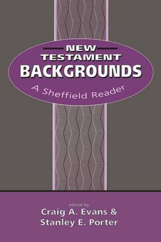 New Testament Backgrounds: A Sheffield Reader