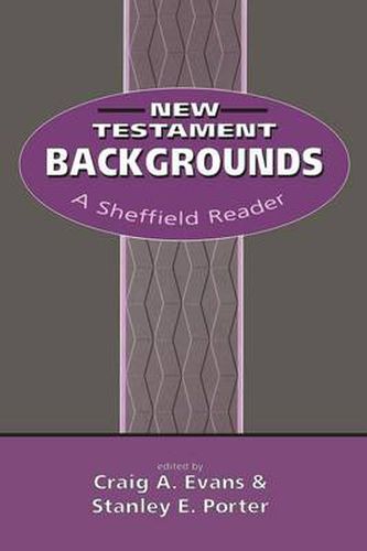 Cover image for New Testament Backgrounds: A Sheffield Reader