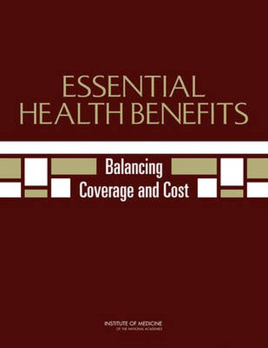 Essential Health Benefits: Balancing Coverage and Cost